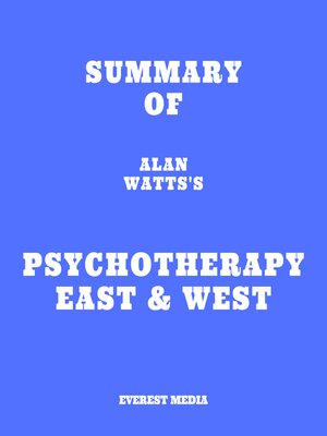 cover image of Summary of Alan Watts's Psychotherapy East & West